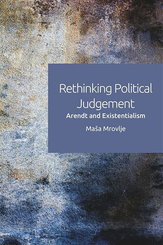 Rethinking Political Judgement: Arendt and Existentialism (PDF/EPUB Version)