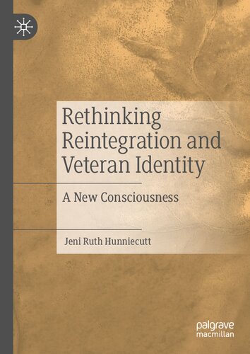 Rethinking Reintegration and Veteran Identity: A New Consciousness (PDF/EPUB Version)