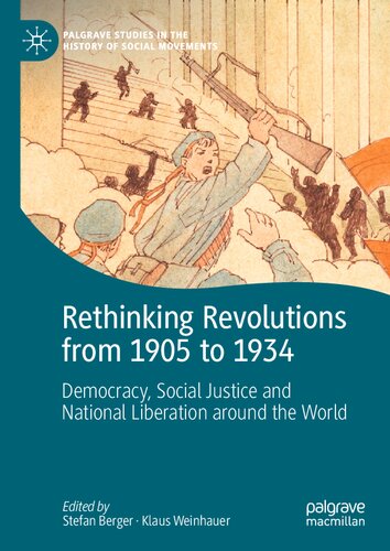 Rethinking Revolutions from 1905 to 1934: Democracy, Social Justice and National Liberation around the World (PDF/EPUB Version)