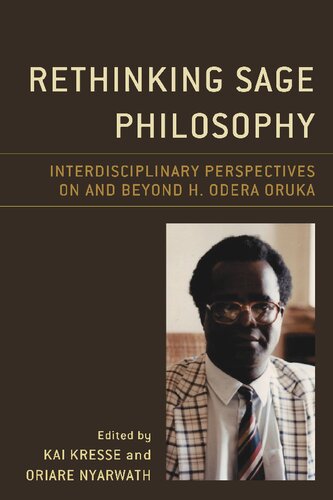 Rethinking Sage Philosophy: Interdisciplinary Perspectives on and Beyond H. Odera Oruka (PDF/EPUB Version)