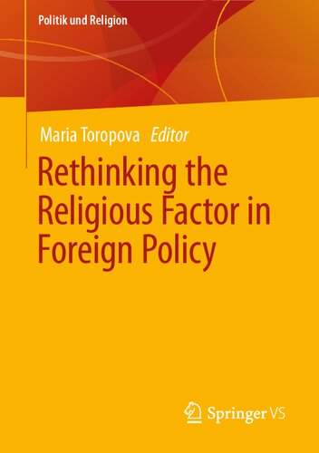 Rethinking the Religious Factor in Foreign Policy (Politik und Religion) (PDF/EPUB Version)