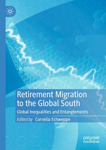 Retirement Migration to the Global South: Global Inequalities and Entanglements (PDF/EPUB Version)