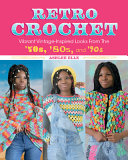 RETRO CROCHET (PDF/EPUB Version)