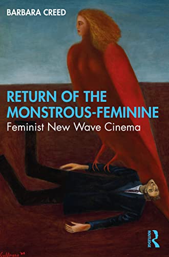 Return of the Monstrous-Feminine: Feminist New Wave Cinema (PDF/EPUB Version)