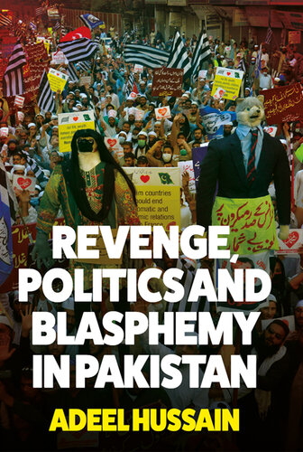 Revenge, Politics and Blasphemy in Pakistan (PDF/EPUB Version)