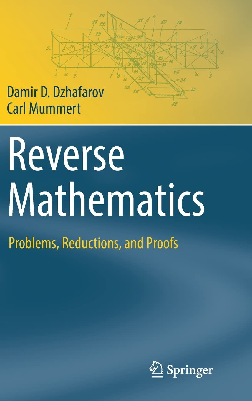 Reverse Mathematics: Problems, Reductions, and Proofs (Theory and Applications of Computability) (PDF/EPUB Version)