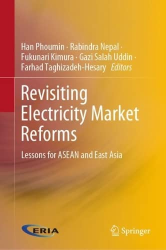 Revisiting Electricity Market Reforms: Lessons for ASEAN and East Asia (PDF/EPUB Version)