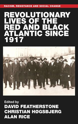 Revolutionary lives of the Red and Black Atlantic since 1917 (PDF/EPUB Version)