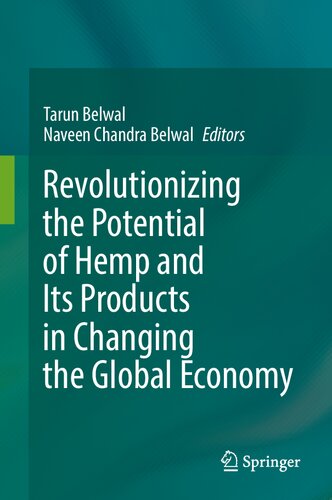 Revolutionizing the Potential of Hemp and Its Products in Changing the Global Economy (PDF/EPUB Version)