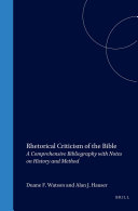 Rhetorical Criticism of the Bible: A Comprehensive Bibliography with Notes on History and Method (PDF/EPUB Version)