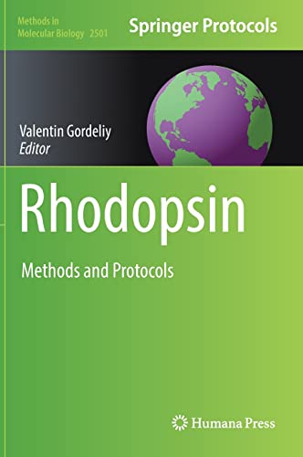 Rhodopsin: Methods and Protocols (Methods in Molecular Biology, 2501) (PDF/EPUB Version)