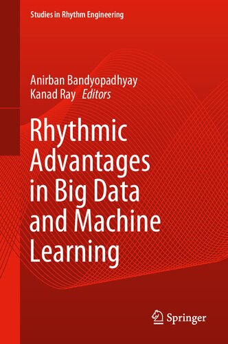 Rhythmic Advantages in Big Data and Machine Learning (PDF/EPUB Version)