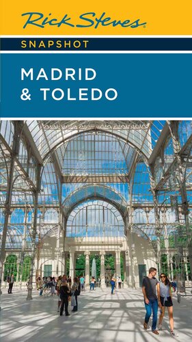 Rick Steves Snapshot Madrid & Toledo (PDF/EPUB Version)