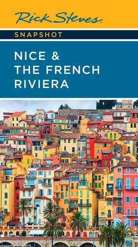 Rick Steves Snapshot Nice & the French Riviera (PDF/EPUB Version)
