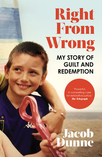 Right from Wrong: My Story of Guilt and Redemption (PDF/EPUB Version)
