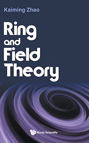 Ring and Field Theory (PDF/EPUB Version)