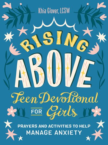 Rising Above: Teen Devotional for Girls: Prayers and Activities to Help Manage Anxiety (PDF/EPUB Version)