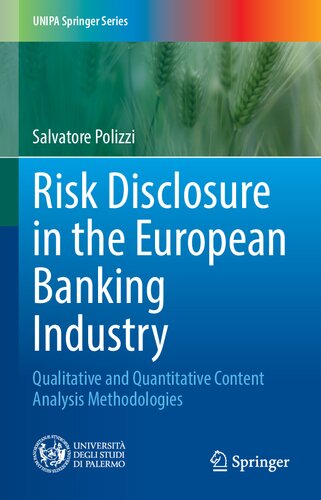 Risk Disclosure in the European Banking Industry: Qualitative and Quantitative Content Analysis Methodologies (PDF/EPUB Version)