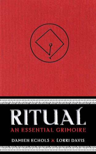 Ritual : An Essential Grimoire (PDF/EPUB Version)