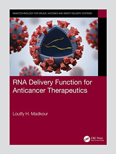 RNA Delivery Function for Anticancer Therapeutics (PDF/EPUB Version)