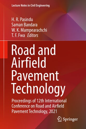 Road and Airfield Pavement Technology: Proceedings of 12th International Conference on Road and Airfield Pavement Technology, 2021 (PDF/EPUB Version)