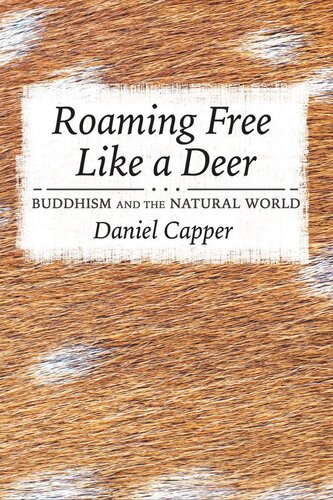 Roaming Free Like a Deer: Buddhism and the Natural World (PDF/EPUB Version)