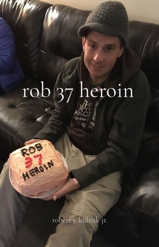 Rob 37 Heroin (PDF/EPUB Version)