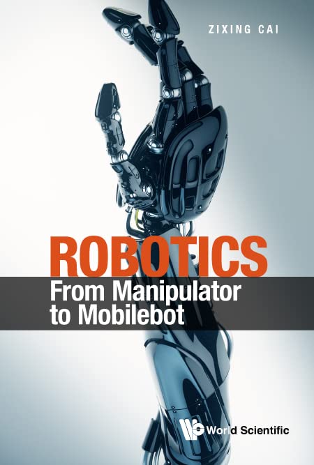 Robotics: From Manipulator to Mobilebot (PDF/EPUB Version)