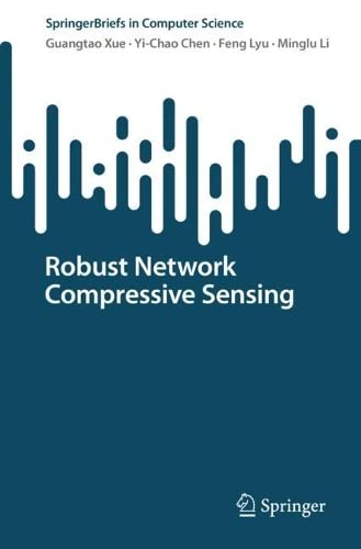 Robust Network Compressive Sensing (PDF/EPUB Version)