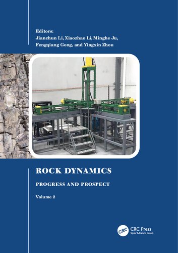 Rock Dynamics: Progress and Prospect, Volume 2 (PDF/EPUB Version)