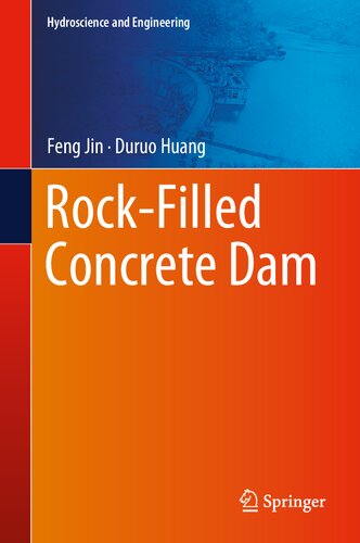Rock-Filled Concrete Dam (Hydroscience and Engineering, 1) (PDF/EPUB Version)