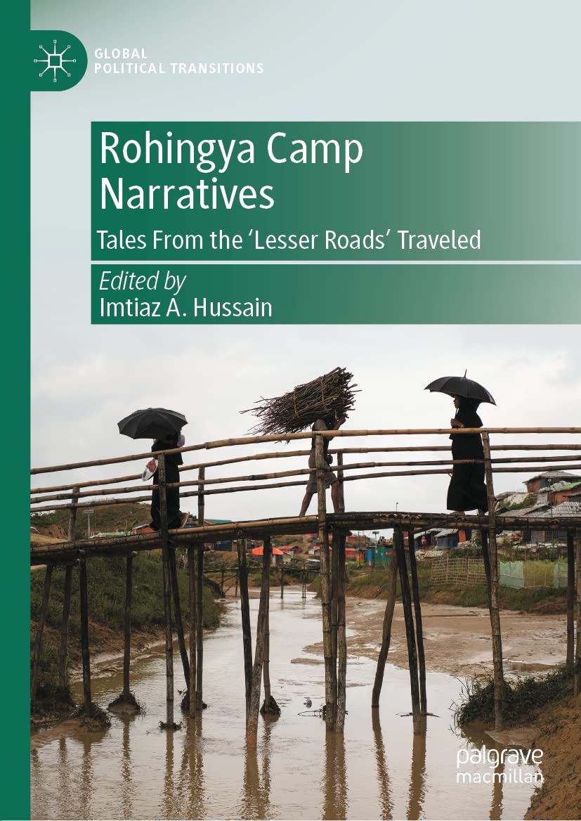 Rohingya Camp Narratives: Tales From the ‘Lesser Roads’ Traveled (PDF/EPUB Version)