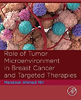 Role of Tumor Microenvironment in Breast Cancer and Targeted Therapies (PDF/EPUB Version)