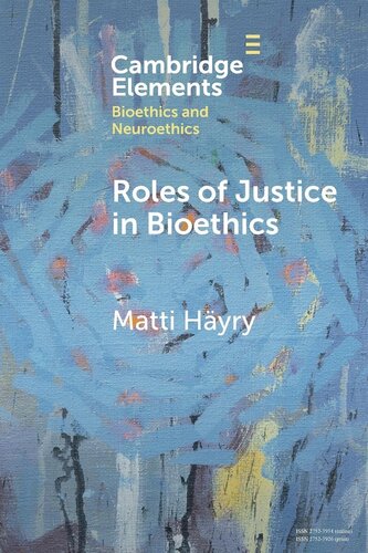 Roles of Justice in Bioethics (PDF/EPUB Version)