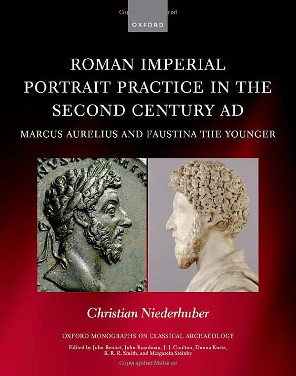 Roman Imperial Portrait Practice in the Second Century AD: Marcus Aurelius and Faustina the Younger (PDF/EPUB Version)