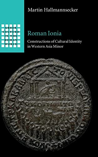 Roman Ionia: Constructions of Cultural Identity in Western Asia Minor (PDF/EPUB Version)