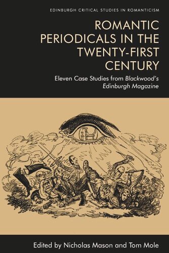 Romantic Periodicals in the Twenty-First Century: Eleven Case Studies from Blackwood's Edinburgh Magazine (PDF/EPUB Version)