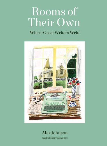 Rooms of Their Own: Where Great Writers Write (PDF/EPUB Version)