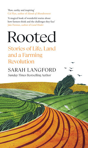 Rooted: Stories of Life, Land and a Farming Revolution (PDF/EPUB Version)