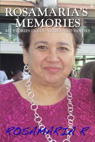 Rosamaria’s Memories: My Stories in Countries and Houses (PDF/EPUB Version)