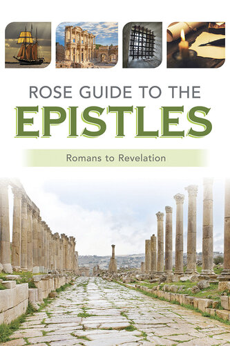 Rose Guide to the Epistles: Charts and Overviews from Romans to Revelation (PDF/EPUB Version)