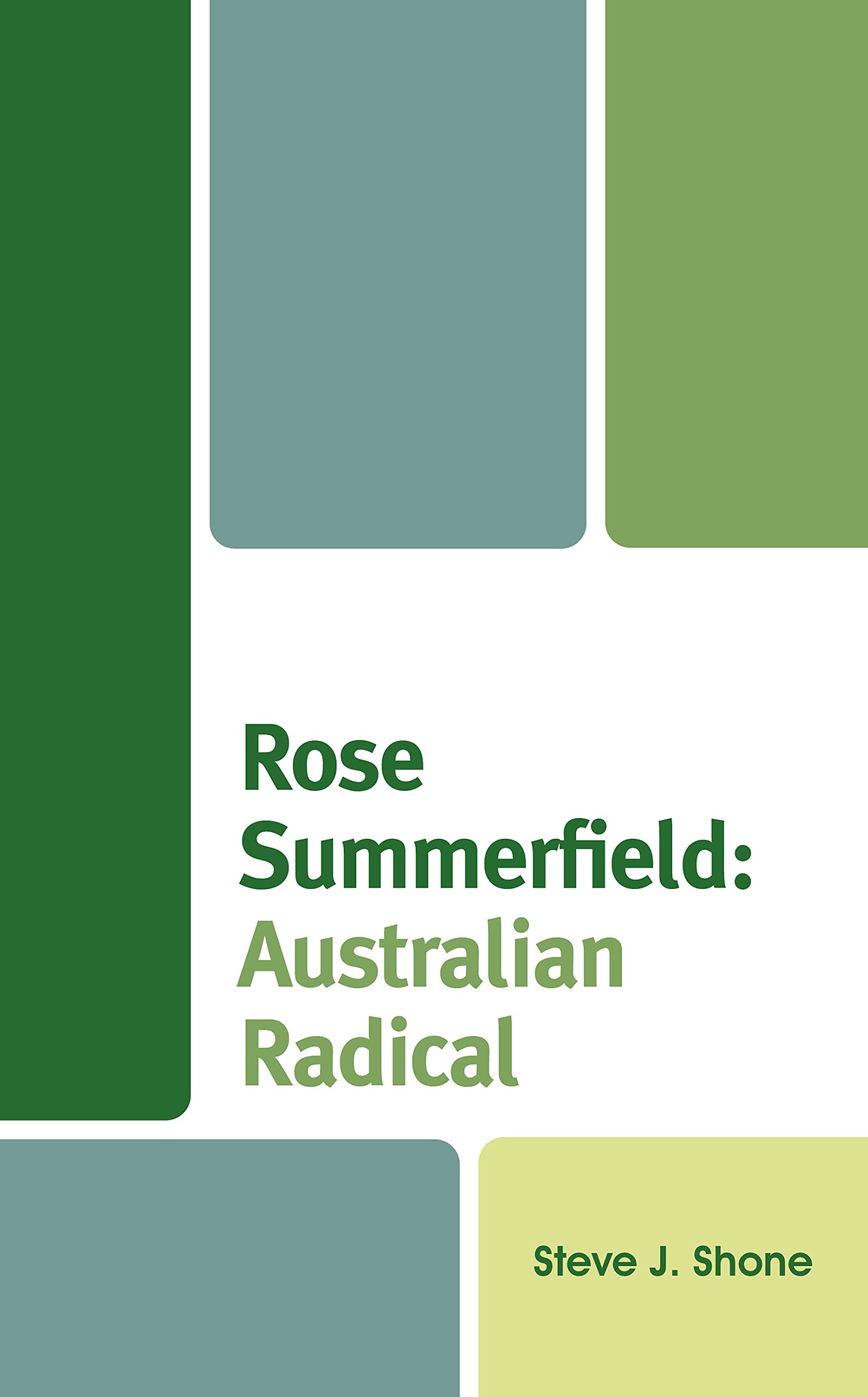 Rose Summerfield: Australian Radical (PDF/EPUB Version)