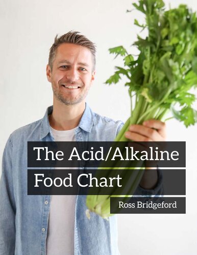 Ross Bridgeford Acid Alkaline Food Chart (PDF/EPUB Version)