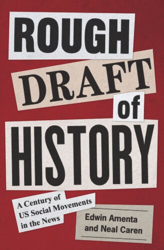 Rough Draft of History: A Century of US Social Movements in the News (PDF/EPUB Version)