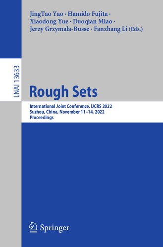 Rough Sets: International Joint Conference, IJCRS 2022, Suzhou, China, November 11–14, 2022, Proceedings (Lecture Notes in Artificial Intelligence) (PDF/EPUB Version)