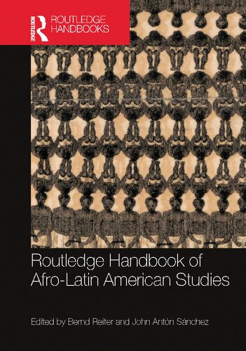 Routledge handbook of Afro-Latin American studies / (PDF/EPUB Version)