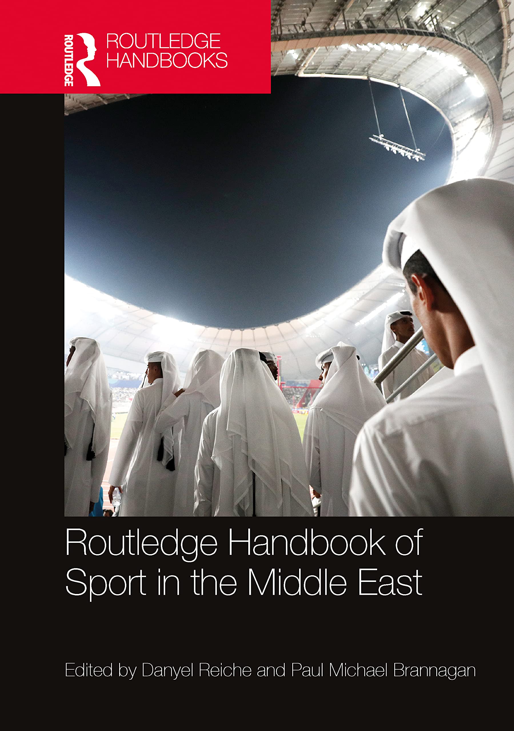 Routledge Handbook of Sport in the Middle East (PDF/EPUB Version)