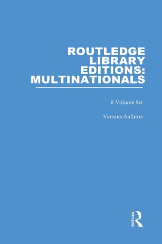 Routledge Library Editions: Multinationals, 8-Volume Set (PDF/EPUB Version)