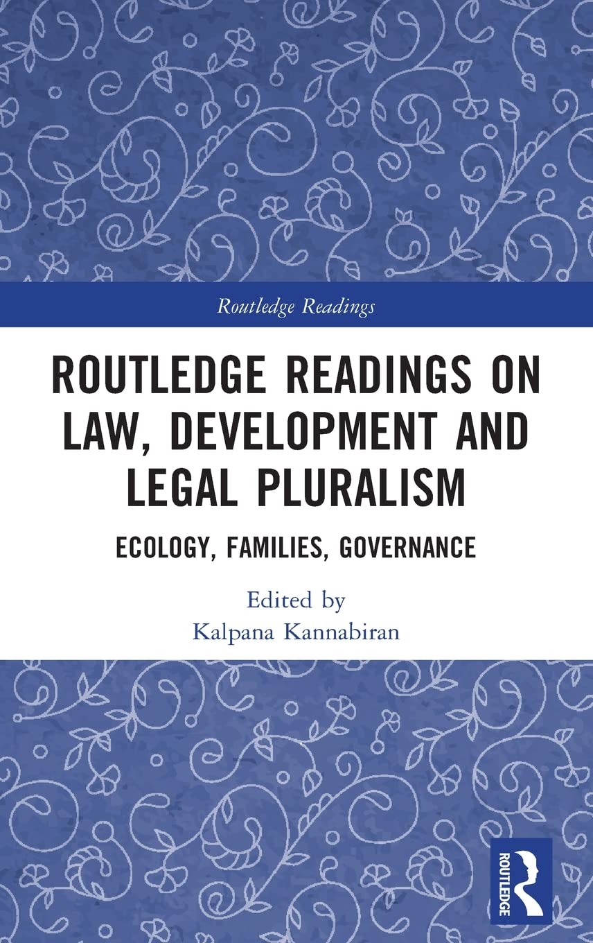 Routledge Readings on Law, Development and Legal Pluralism: Ecology, Families, Governance (PDF/EPUB Version)