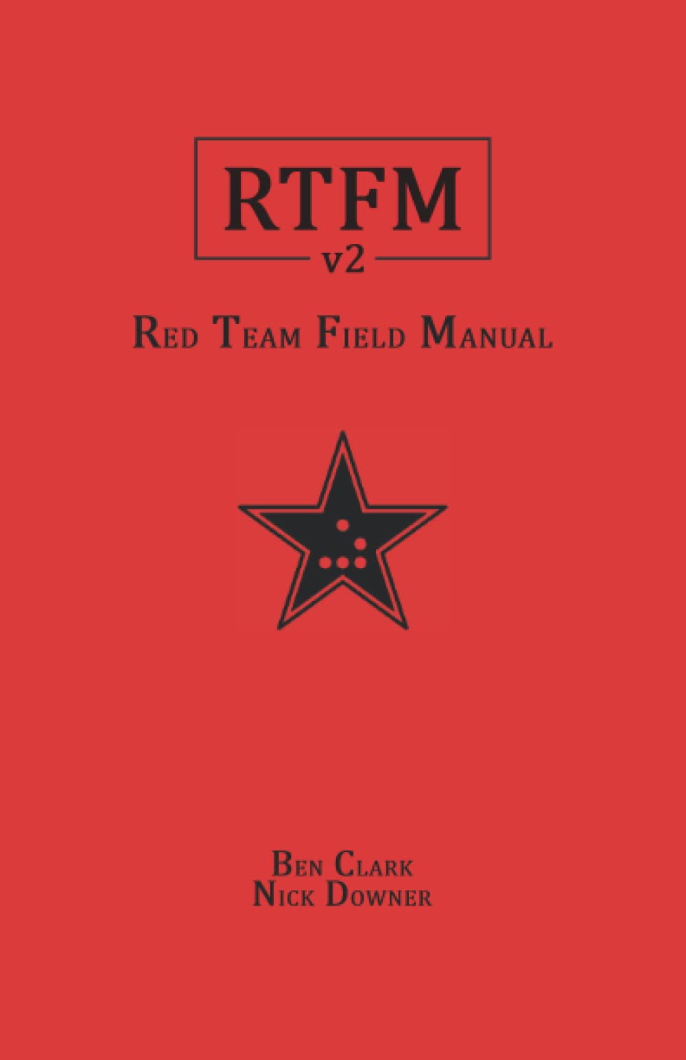 RTFM: Red Team Field Manual v2 (PDF/EPUB Version)